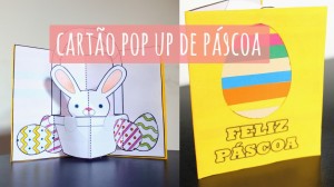 DIY: Cartão Pop Up de Páscoa