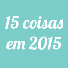 15 coisas para fazer em 2015